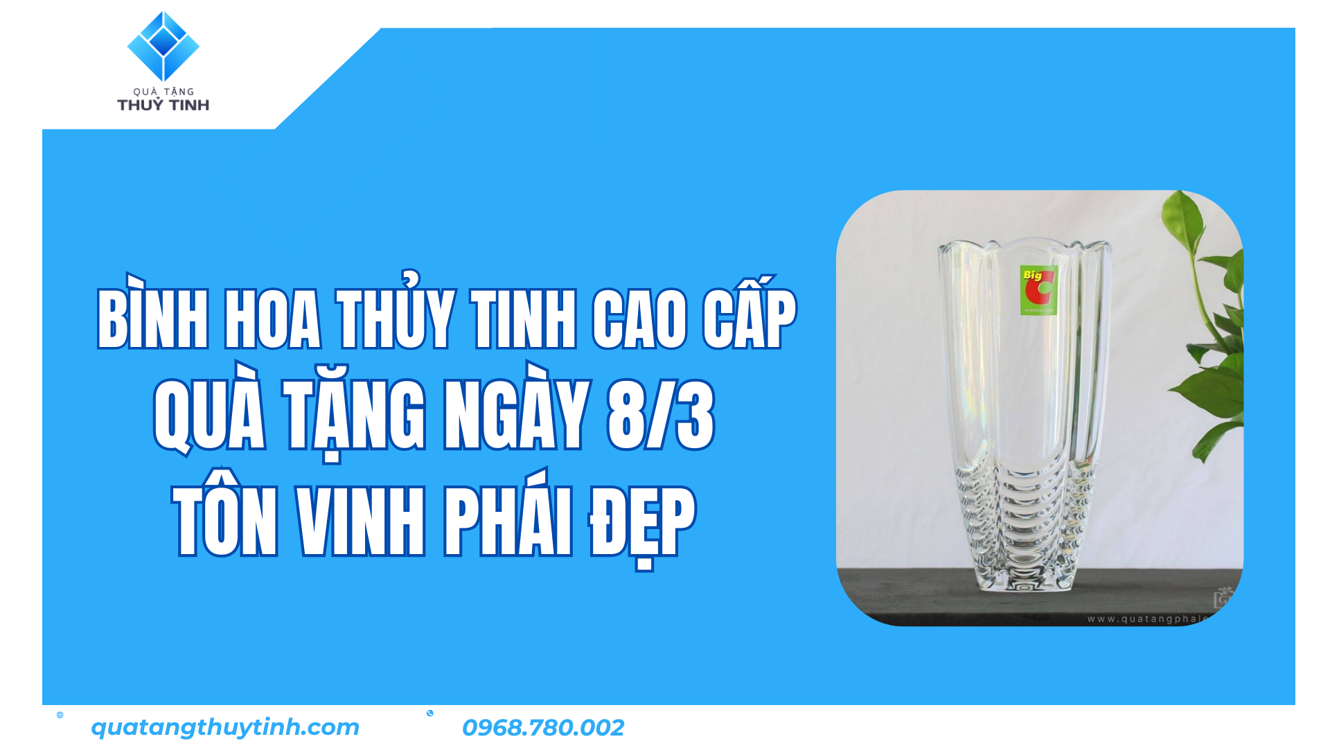 Bình Hoa Thủy Tinh Cao Cấp - Quà Tặng Dịp 8/3 Tôn Vinh Phái Đẹp
